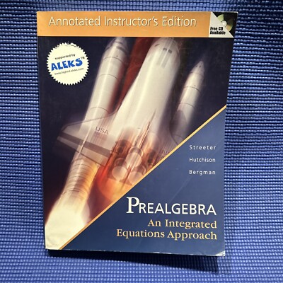 Annotated instructors edition pre-algebra and integrated equations approach