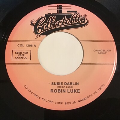 Robin Luke - Susie Darlin / Won't You Please Be Mine 45 - Collectables
