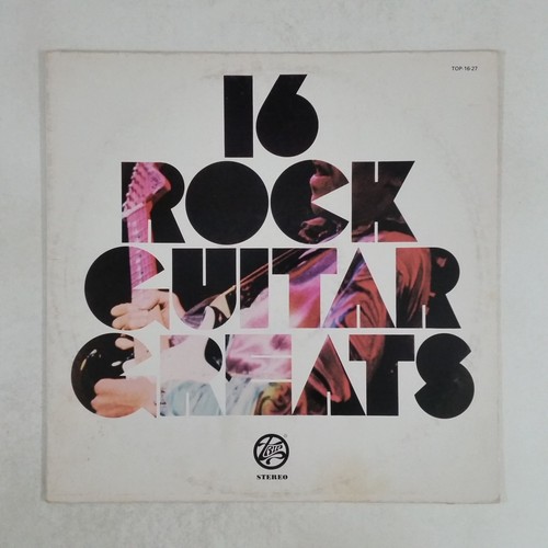 16 ROCK GUITAR GREATS TOP1627 LP Vinyl VG+nr++ Cover VG+