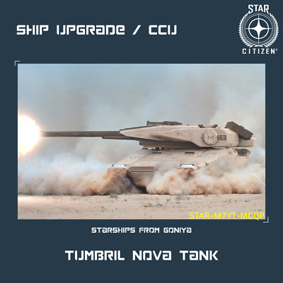 STAR CITIZEN - TUMBRIL NOVA TANK UPGRADE - (CCU)