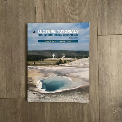 Lecture Tutorials for Introductory Geoscience by Karen M. Kortz Second Ed