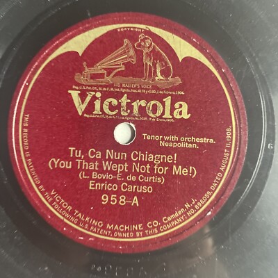 10'' 78 RPM-Enrico Caruso-Tu Ca Nun Chiagne!/Noche Feliz/Victrola 958