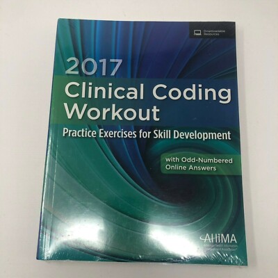 NEW  2017 Clinical Coding Workout with Partial Online Answer w/ Access Code  NEW