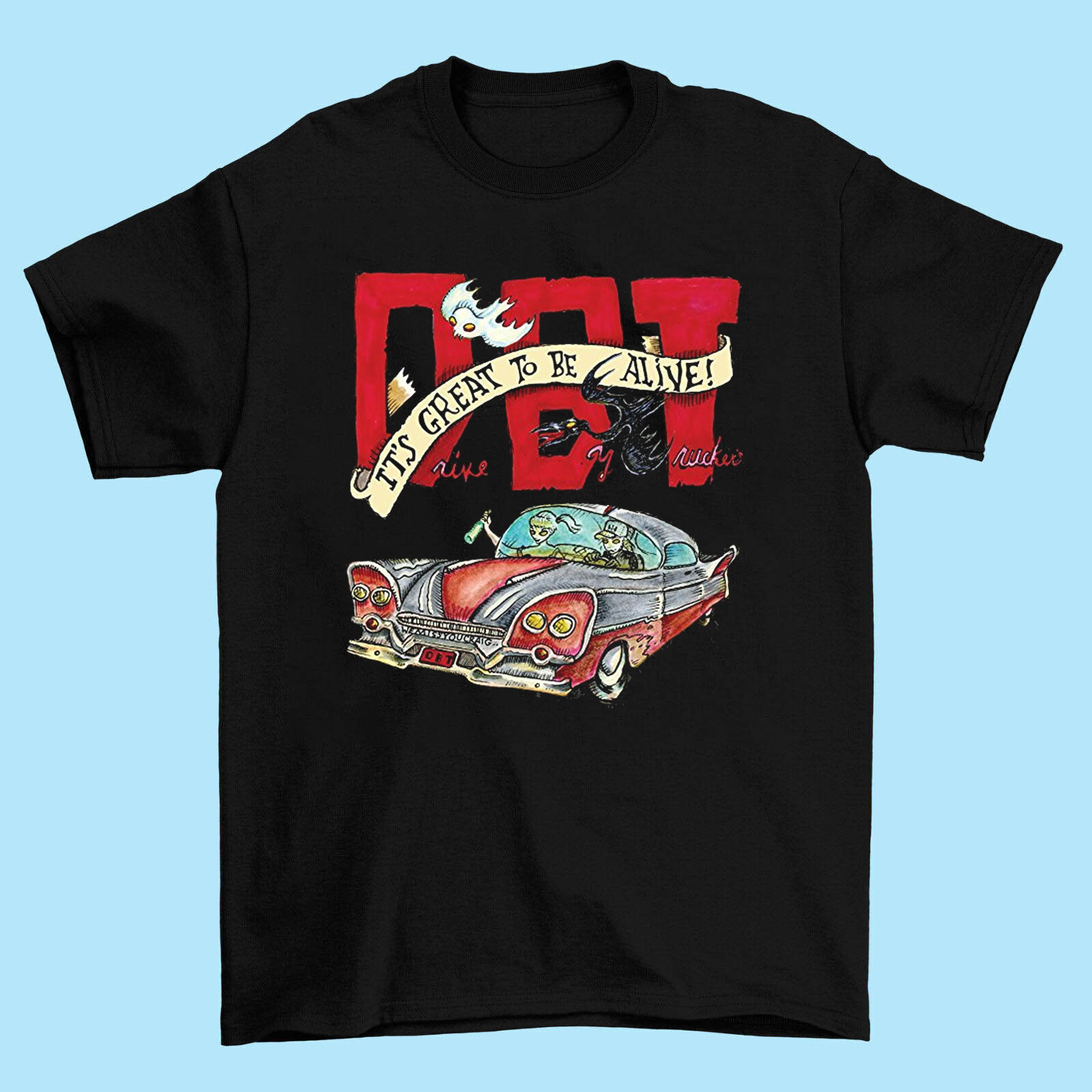 Drive By Truckers It's Great To Be Alive Unisex T-Shirt All