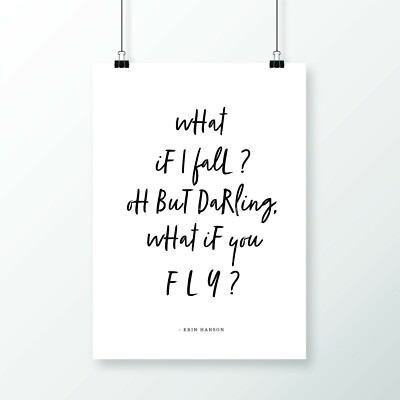 What if I Fly Erin Hanson Quote Typography Poster Print- Available Framed
