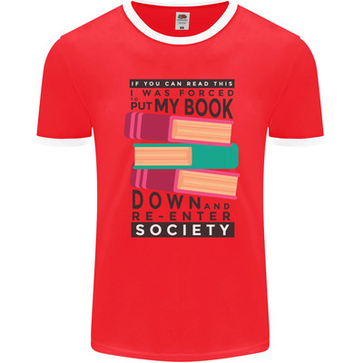 Book Reading Re-Enter Society Funny Mens Ringer T-Shirt FotL
