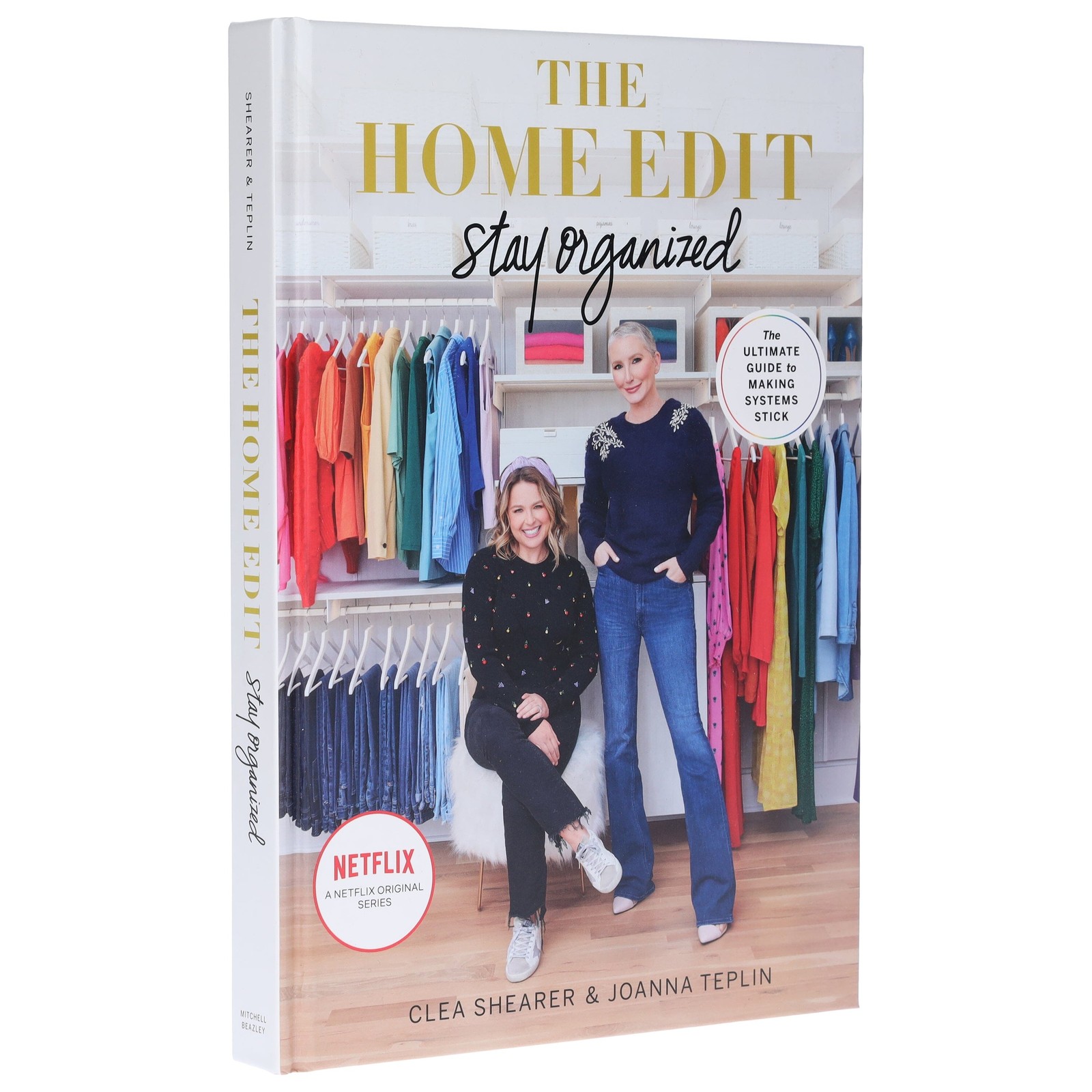 The Home Edit: Stay Organized - Non Fiction - By Clea Shearer & Joanna Teplin