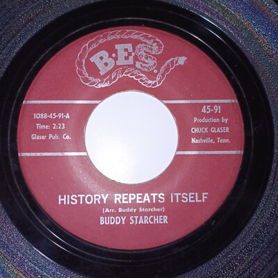 BUDDY STARCHER ''HISTORY REPEATS ITSELF'' / ''SNIPERS HILL'' 45 RPM RECORD -RARE