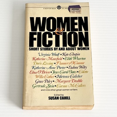 Women & Fiction - Short Stories By & About Women - Virginia Woolf - Kate Chopin