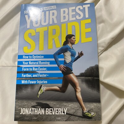 Runner's World Your Best Stride : How to Optimize Your Natural Running Form...