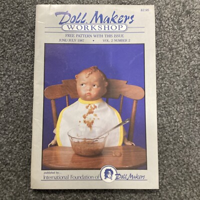 The Doll Makers Workshop Magazine June/July 1987 Vol. 2 No. 2 - With Pattern