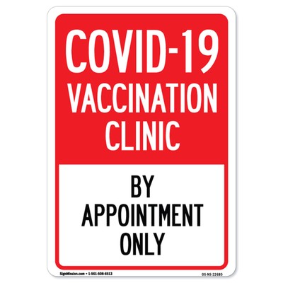 Public Safety Sign - Covid-19 Vaccination Clinic by Appointment Only