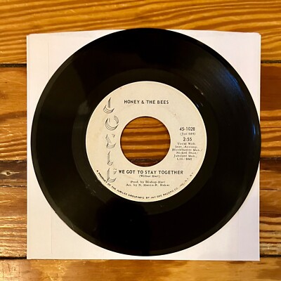 Honey & The Bees: We Got To Stay Together 7'' Vinyl 45 White Label Promo 1971 VG