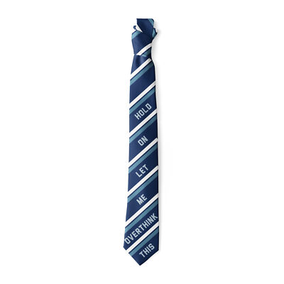 Hold On Let Me Overthink This Necktie Sarcastic Tie Funny Ties for Men Nerdy
