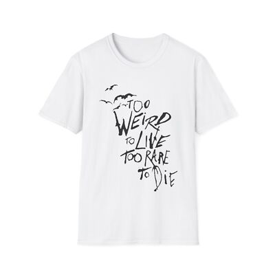 Too Weird To Live Too Rare To Die Hunter S Thompson Tee