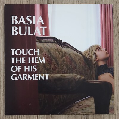 Basia Bulat - Touch The Helm Of His Garment / Before I Knew 7'' Vinyl Record