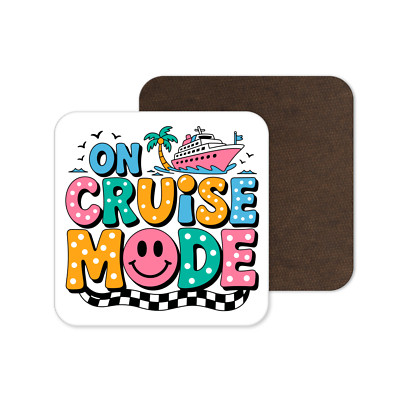 On Cruise Mode Ship Holiday Vacation Square Coaster Tea Coffee Present Gift