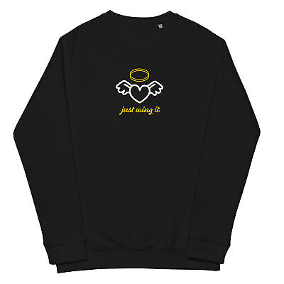  Just Wing It  Embroidered Unisex organic cotton blend sweatshirt