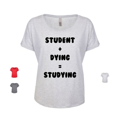 Student Plus Dying Equals Studying educate homework college Women's Dolman