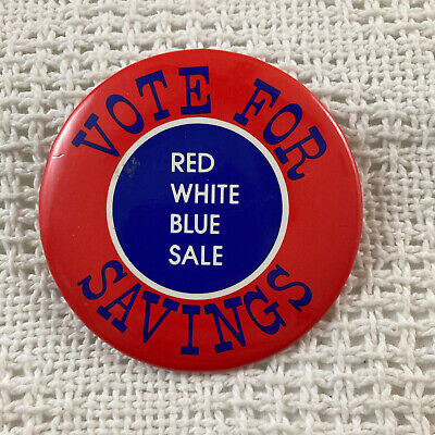 Vote for Savings Red White Blue Sale Vintage Button