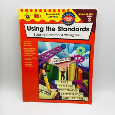Using the Standards Building Grammar & Writing Skills Reproducible Grade 3 Teach