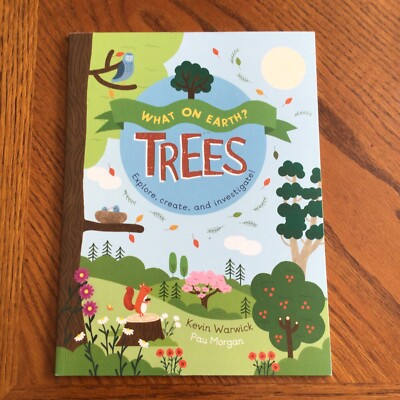 What On Earth?: Trees by Warwick, Kevin Paperback / softback Book