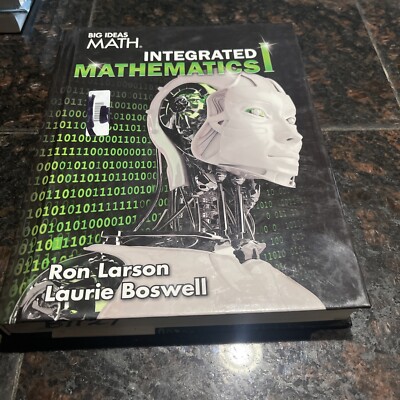 Big Ideas Math Integrated I by Larson (2016, Hardcover)