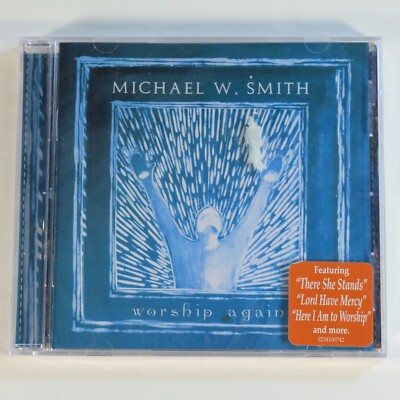 Worship Again by Michael W. Smith CD, 2002 BMG NEW - Sealed - Gospel Music