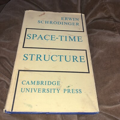 Erwin Schrodinger 1963 Space-Time Structure Cambridge University Press Hc/dj