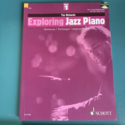Exploring Jazz Piano Vol. 1: Harmony, Technique. by Richards, Tim With CD, NICE