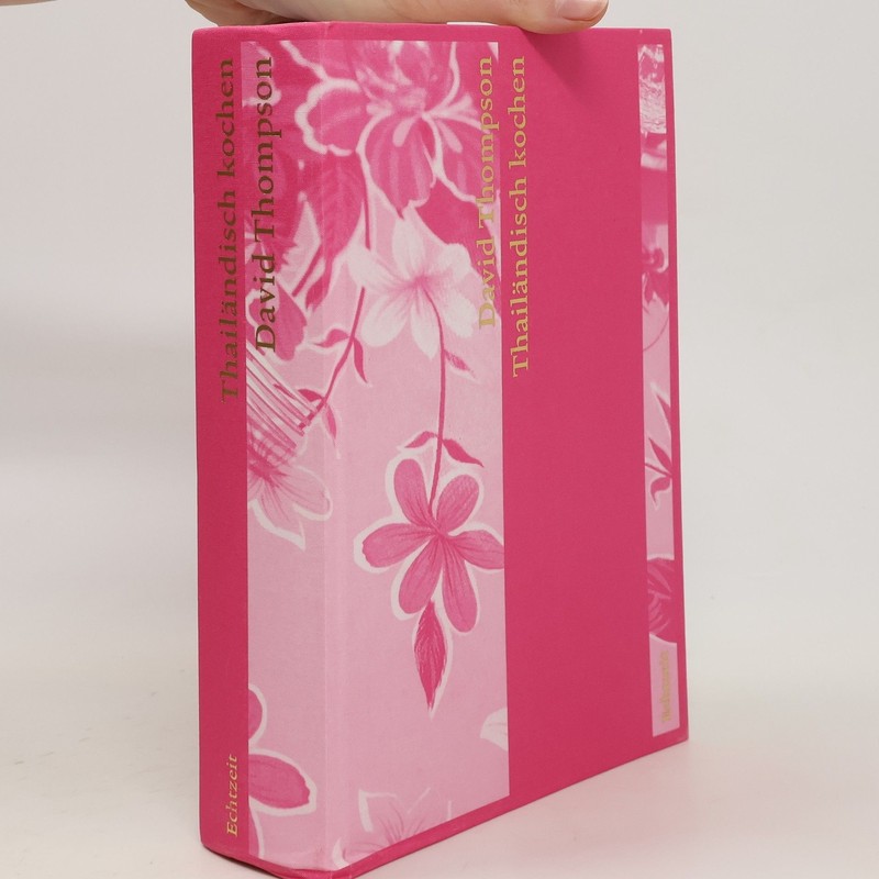 ThailäNdisch Kochen  |  David Thompson