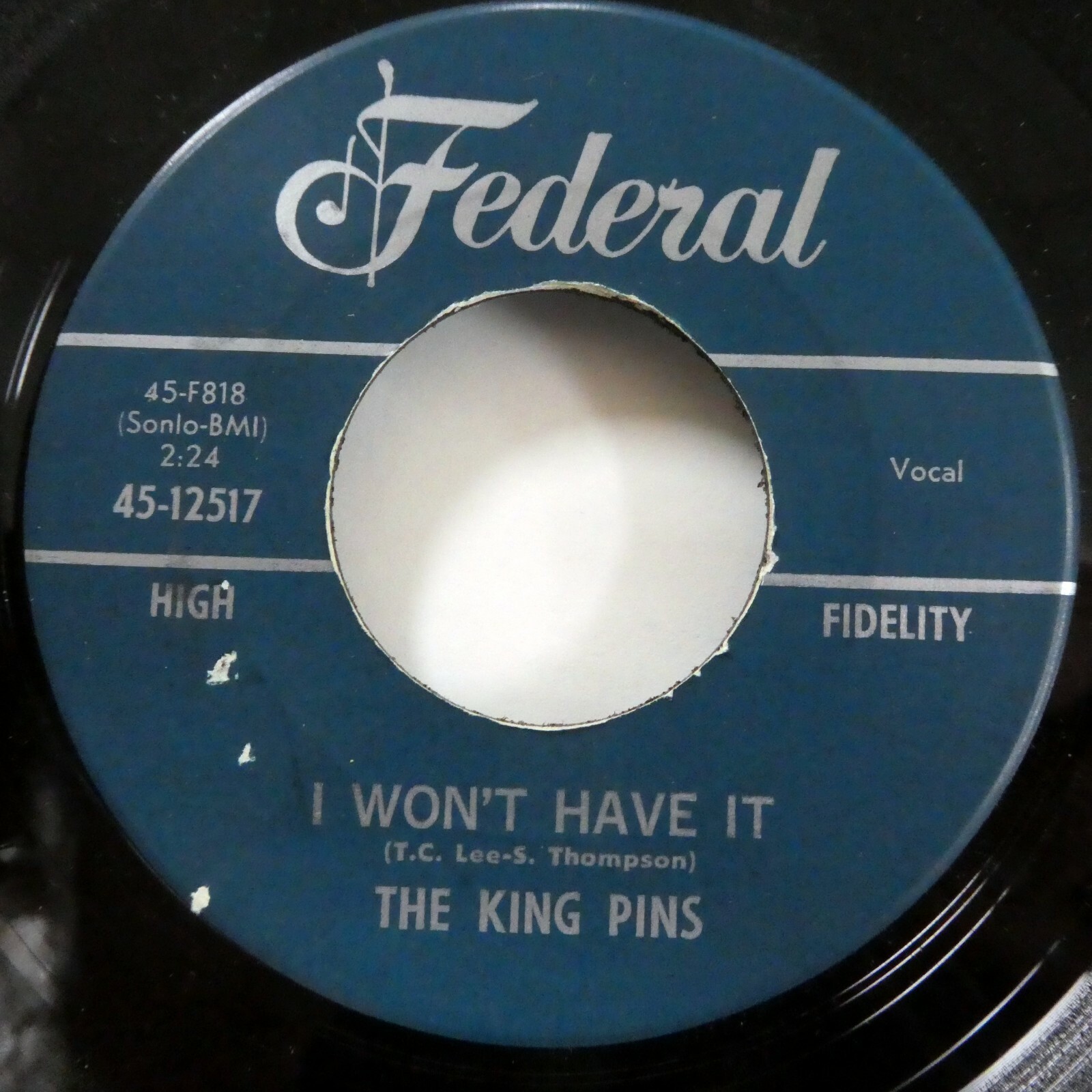 洋楽 Kingpins Only the KING PINS 45 I Wont Have It / Two Hearts FEDERAL Original