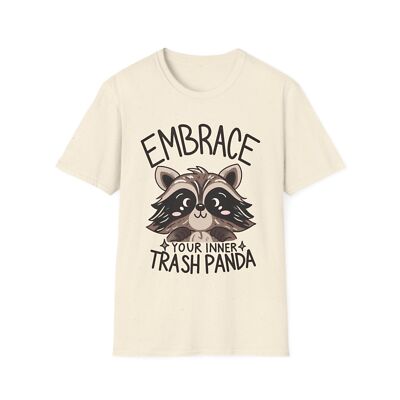 Embrace Your Inner Trash Panda T-Shirt - Cute Raccoon Graphic Tee