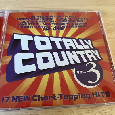 Totally Country, Vol. 3 by Various Artists CD 17 New Chart-Topping Hits