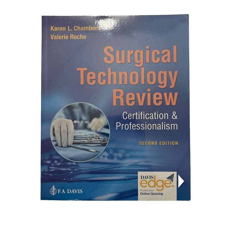 Surgical Technology Review Certification & Professionalism Second Edition