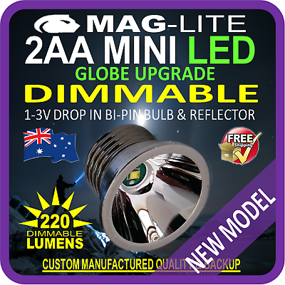 MAGLITE LED UPGRADE MINI AA 220lm DIMMABLE REFLECTOR BULB GLOBE FLASHLIGHT  TORCH