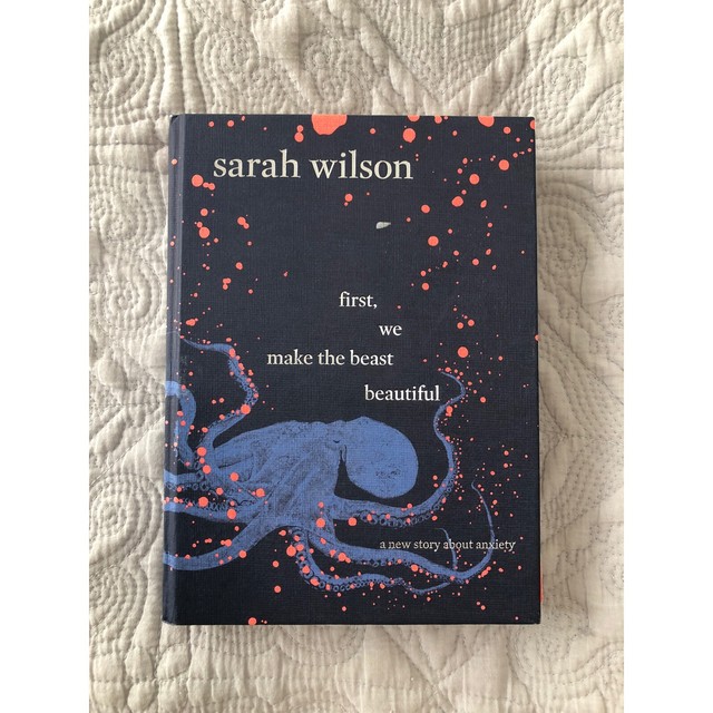 First, we make the beast beautiful - Sarah Wilson | Nonfiction Books