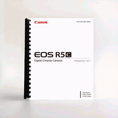 Advanced Features Manual for Canon EOS R5 C