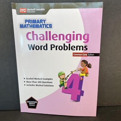 Marshall Cavendish Challenging Word Problems Grade 4 Homeschool Common Core