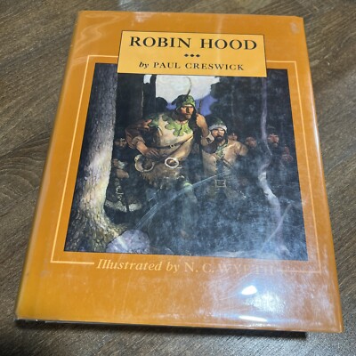 Classics Robin Hood by Paul Creswick (N.C Wyeth Color Illustrations)  HC w/DJ