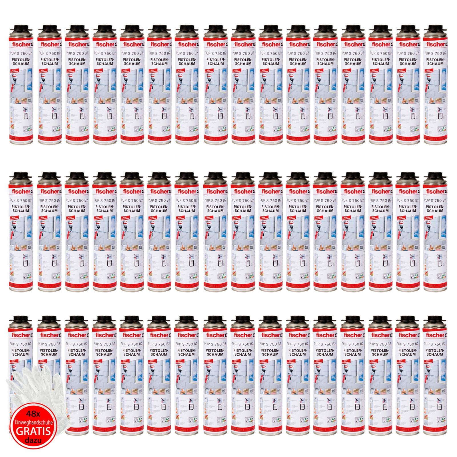 48x fischer Pistolenschaum 1K PUP S 750 B2 750 ml + 48 Einweghandschuhe