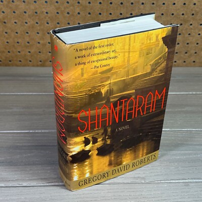 Shantaram : A Novel by Gregory David Roberts Hardcove First Edition 1st Printing