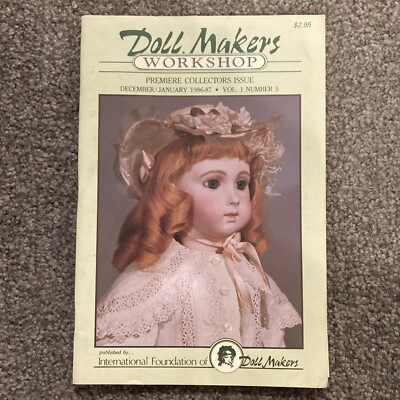 The Doll Makers Workshop Magazine Dec/Jan 1986-87 Vol. 1 No. 5 - With Pattern