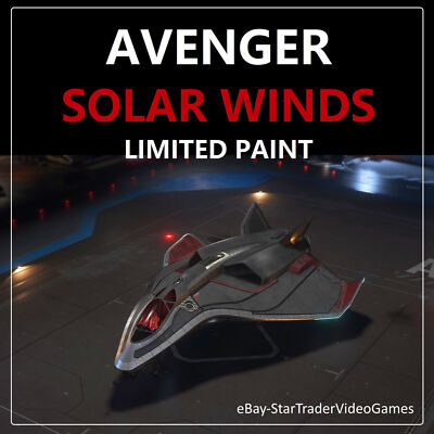 STAR CITIZEN PAINTS - AVENGER GLADIUS VANGUARD SOLAR WINDS LIMITED PAINT / SKIN