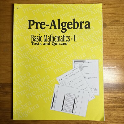 A Beka Book Pre-Algebra Abeka Basic Mathematics II Tests & Quizzes  Unused Clean