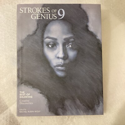 STROKES OF GENIUS 9: THE BEST OF DRAWING By RACHEL RUBIN WOLF (2017 HC)