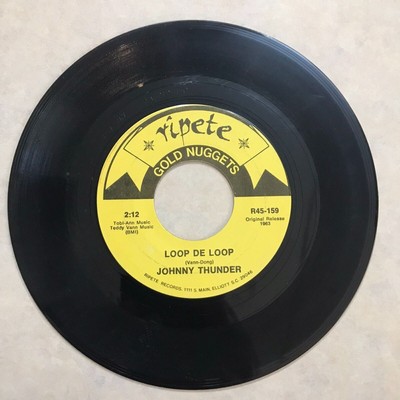 Johnny Thunder Loop De Loop/Archies Sugar Sugar Funk Soul Ripete 45 RPM /10A5-61