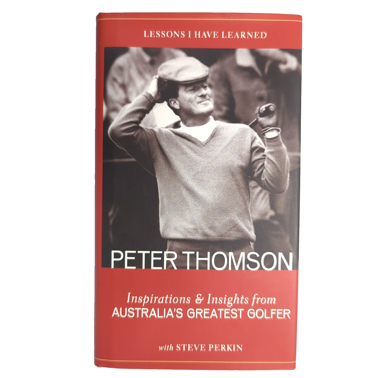 Lessons I have learned by P. Thomson, Steve Perkin