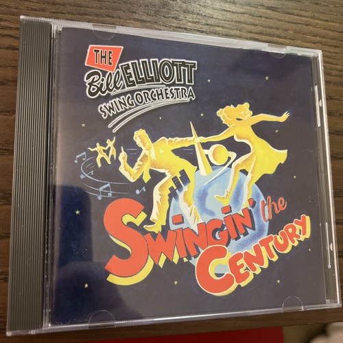 The Bill Elliott Swing Orchestra - Swingin' the Century
