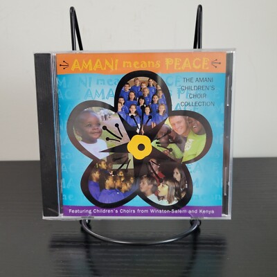 Amani Means Peace: The Amani Childrens Choir Collection CD Winston-Salem Kenya